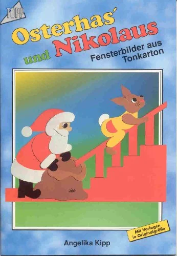 Cover des Bastelbuchs Osterhas’ und Nikolaus von Angelika Kipp