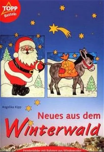 Cover des Bastelbuchs Neues aus dem Winterwald! von Angelika Kipp