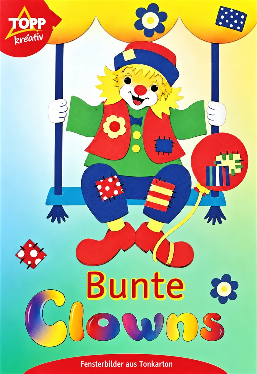 Cover des Bastelbuchs Bunte Clowns von Angelika Kipp