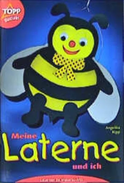 Cover des Bastelbuchs Meine Laterne und ich von Angelika Kipp