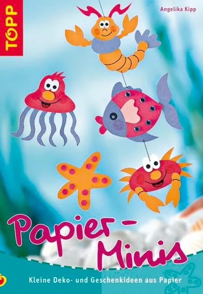 Cover des Bastelbuchs Papier-Minis von Angelika Kipp
