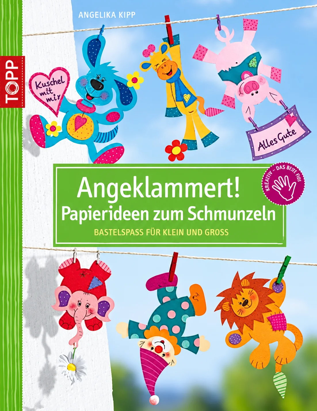 Cover des Bastelbuchs Angeklammert! von Angelika Kipp