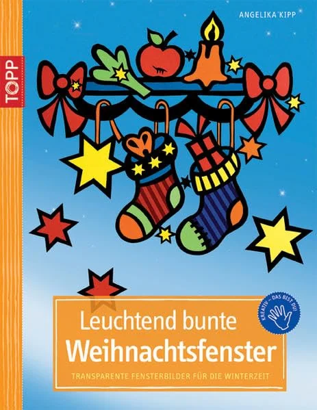 Cover des Bastelbuchs Leuchtend bunte Weihnachtsfenster von Angelika Kipp