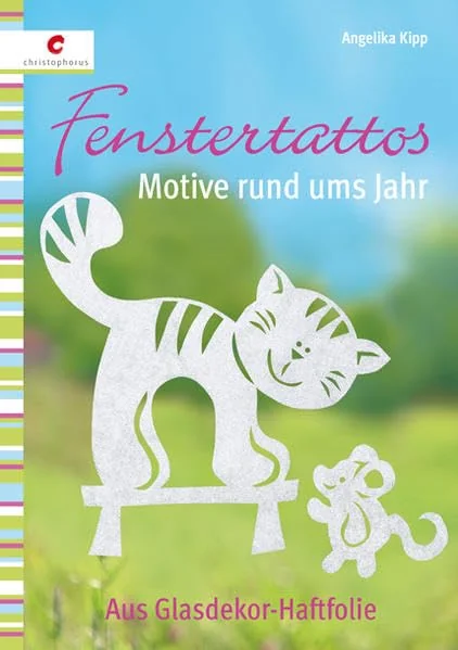 Cover des Bastelbuchs Fenstertattoos von Angelika Kipp
